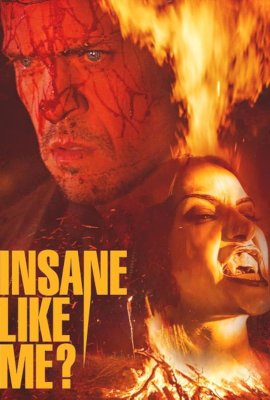 Insane Like Me?  (2024)