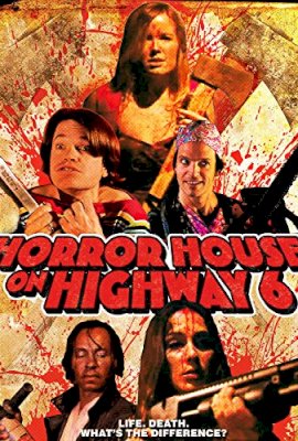 Horror House on Highway 6 (2014)