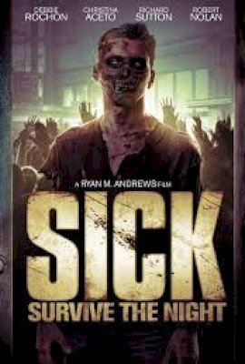 SICK: Survive The Night  (2012)