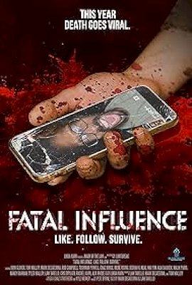 Fatal Influence: Like. Follow. Survive. (2022)