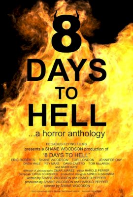8 DAYS TO HELL  (2022)
