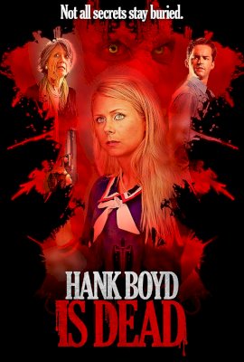 Hank Boyd Is Dead  (2015)