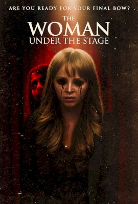 The Woman Under The Stage  (2023)