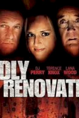 Deadly Renovations  (2010)