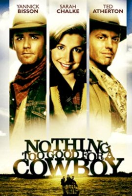 Nothing Too Good for a Cowboy  (1998)