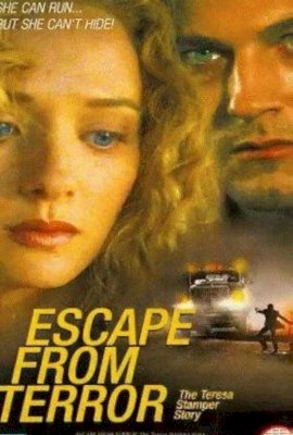 Escape From Terror: The Teresa Stamper Story 1995 (1995)