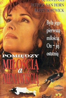 Between Love and Hate  (1993)