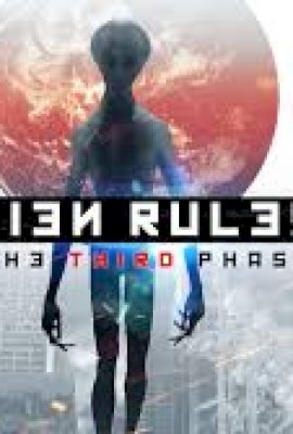 Alien Rulers: The Third Phase  (2024)