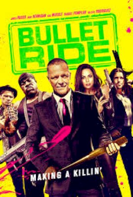 Bullet Ride  (2020)