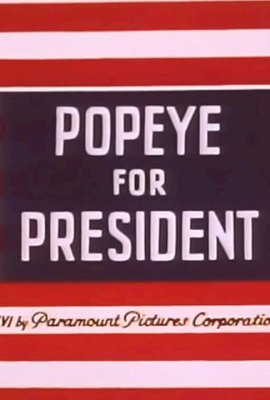 Popeye The Sailor - Popeye for President  (1956)
