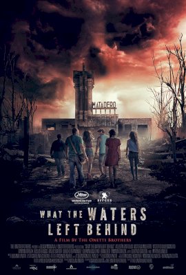 What the Waters Left Behind  (2017)