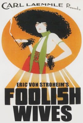 Foolish Wives (1922)