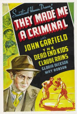 They Made Me a Criminal (1939)
