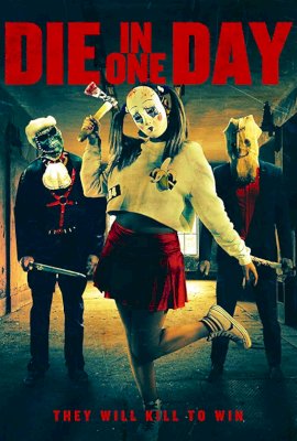 DIE IN ONE DAY  (2017)