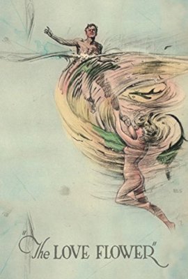 The Love Flower  (1920)