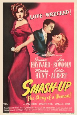 Smash-Up: The Story of a Woman  (1947)