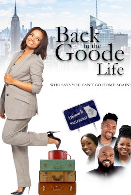 Back To The Goode Life  (2019)
