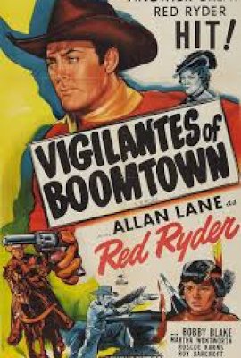 Vigilantes of Boomtown (1947)