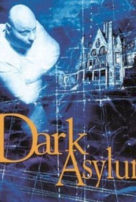 DARK ASYLUM  (2001)