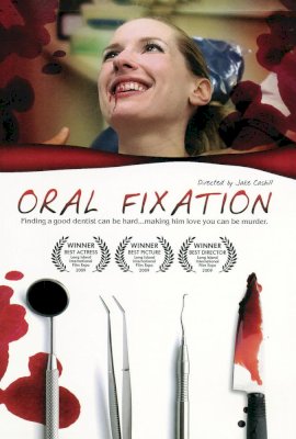 Oral Fixation (2009)