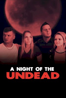 A Night of the Undead  (2022)