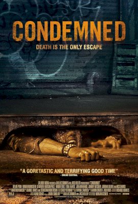 CONDEMNED  (2015)