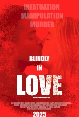 Blindly in Love  (2025)