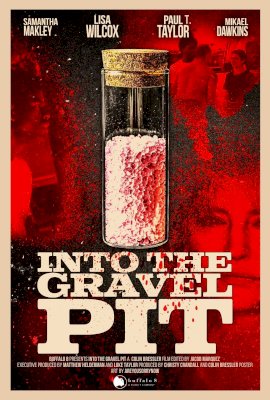 Into The Gravel Pit  (2025)